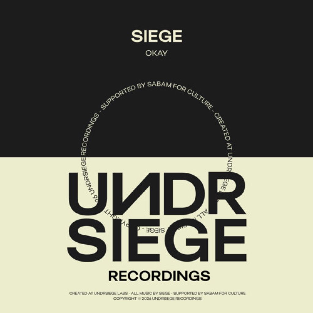 Siege Okay on UNDRSIEGE Recordings